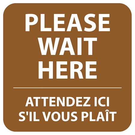 Please Wait Here - Bilingual, Brown, 15, 8472BR